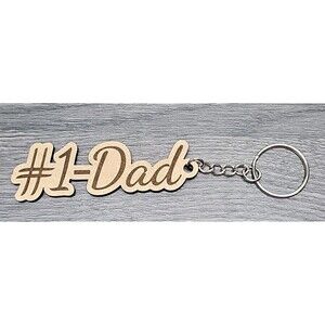 #1 Dad Number , Father's Day Engraved Wood Keychain , Charm , #1 Wooden Keychain